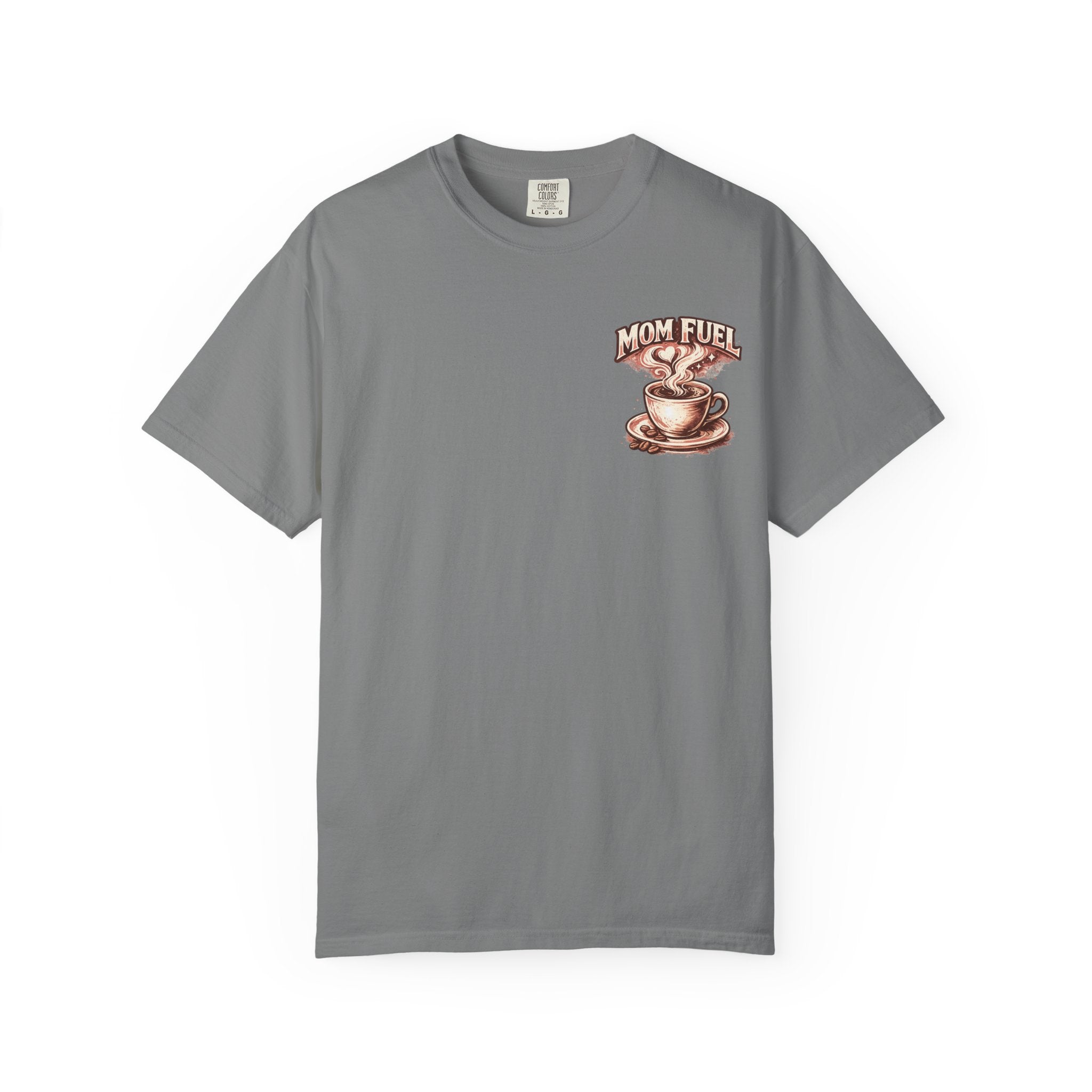 Mom Fuel T-Shirt
