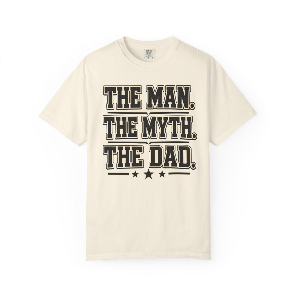 The Man, The Myth, The Legend T-Shirt