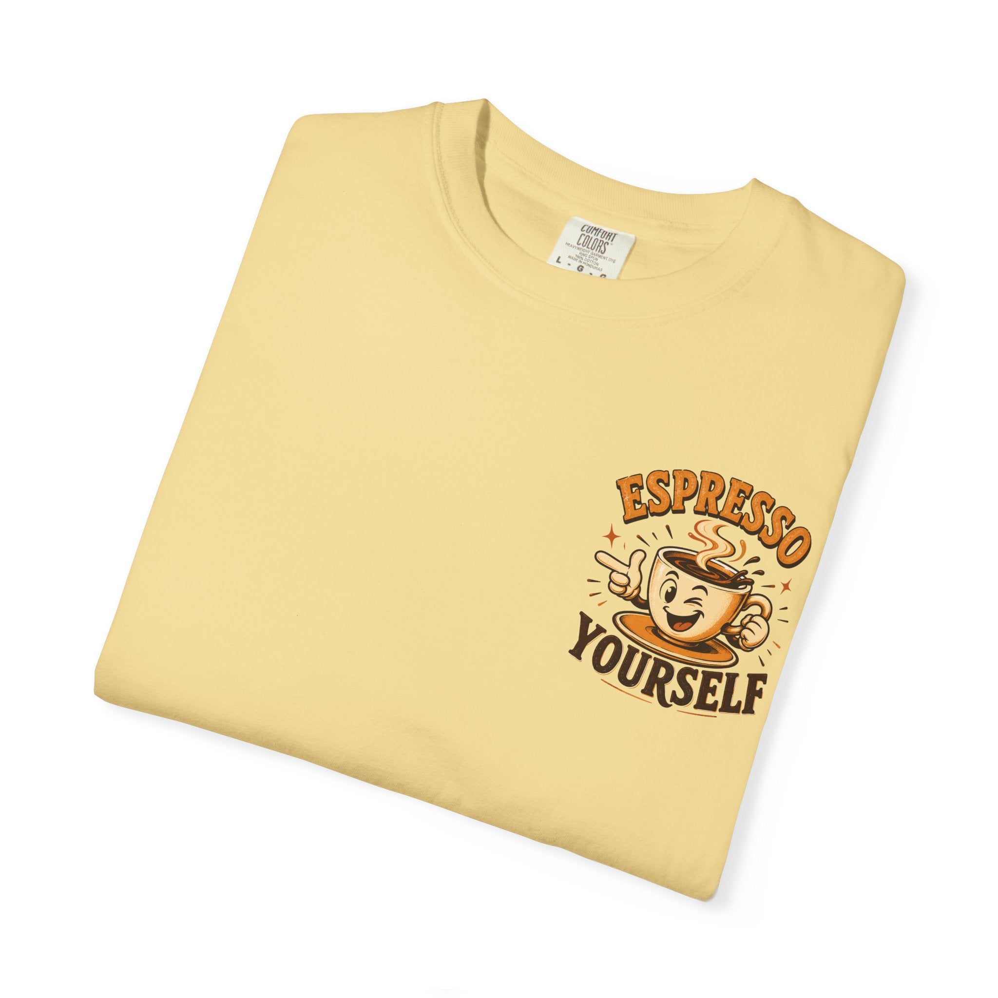 Espresso Yourself T-Shirt