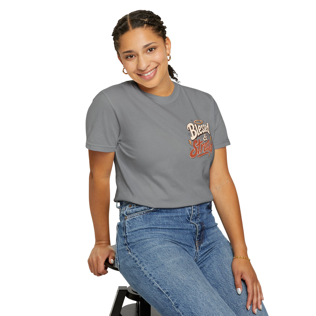 Blessed & Stressed T-Shirt