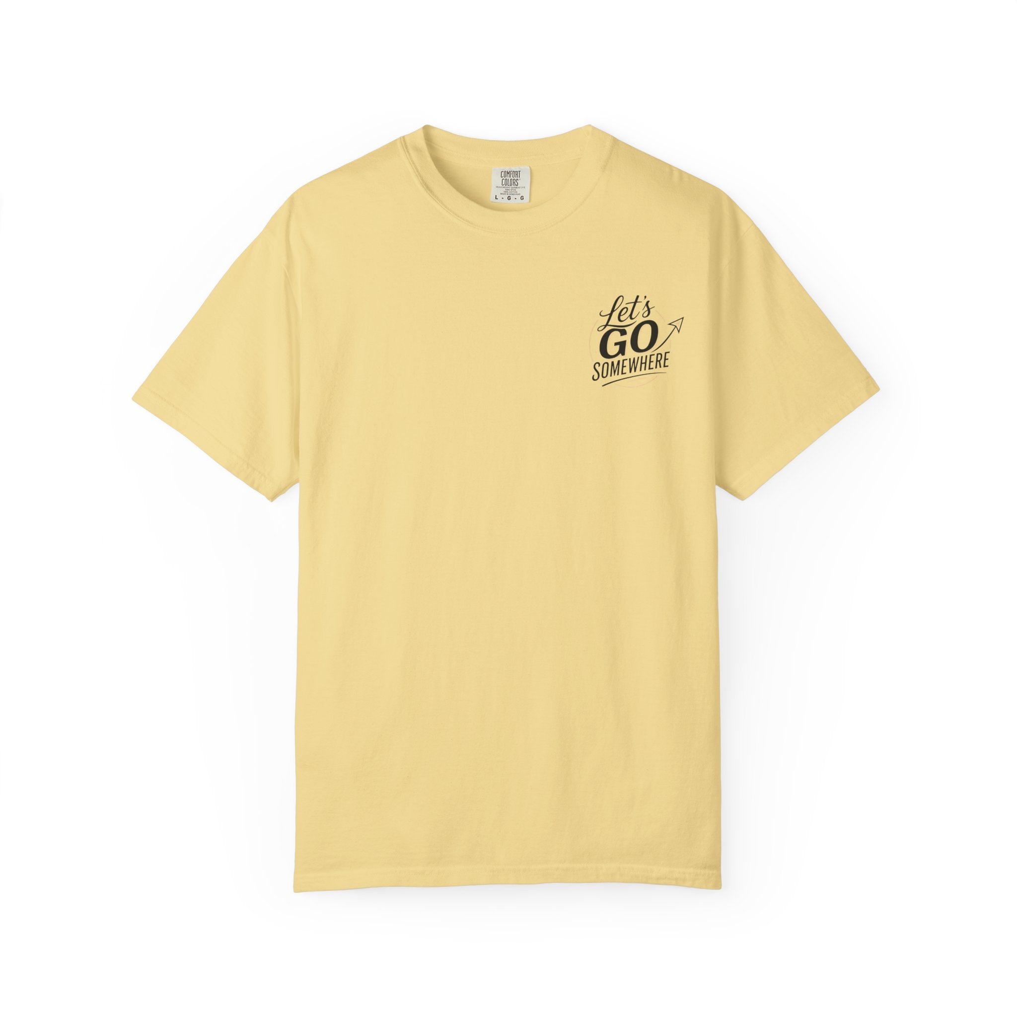Let's Go Somewhere T-Shirt