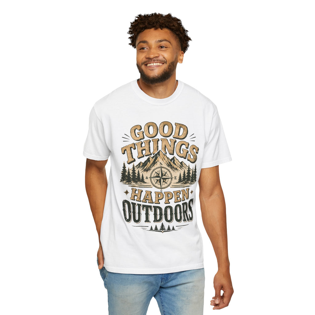 Good Things Happen Outdoors T-Shirt
