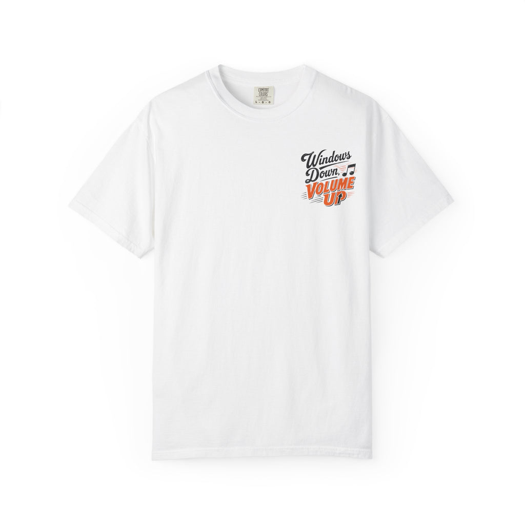 Windows Down, Volume Up T-Shirt
