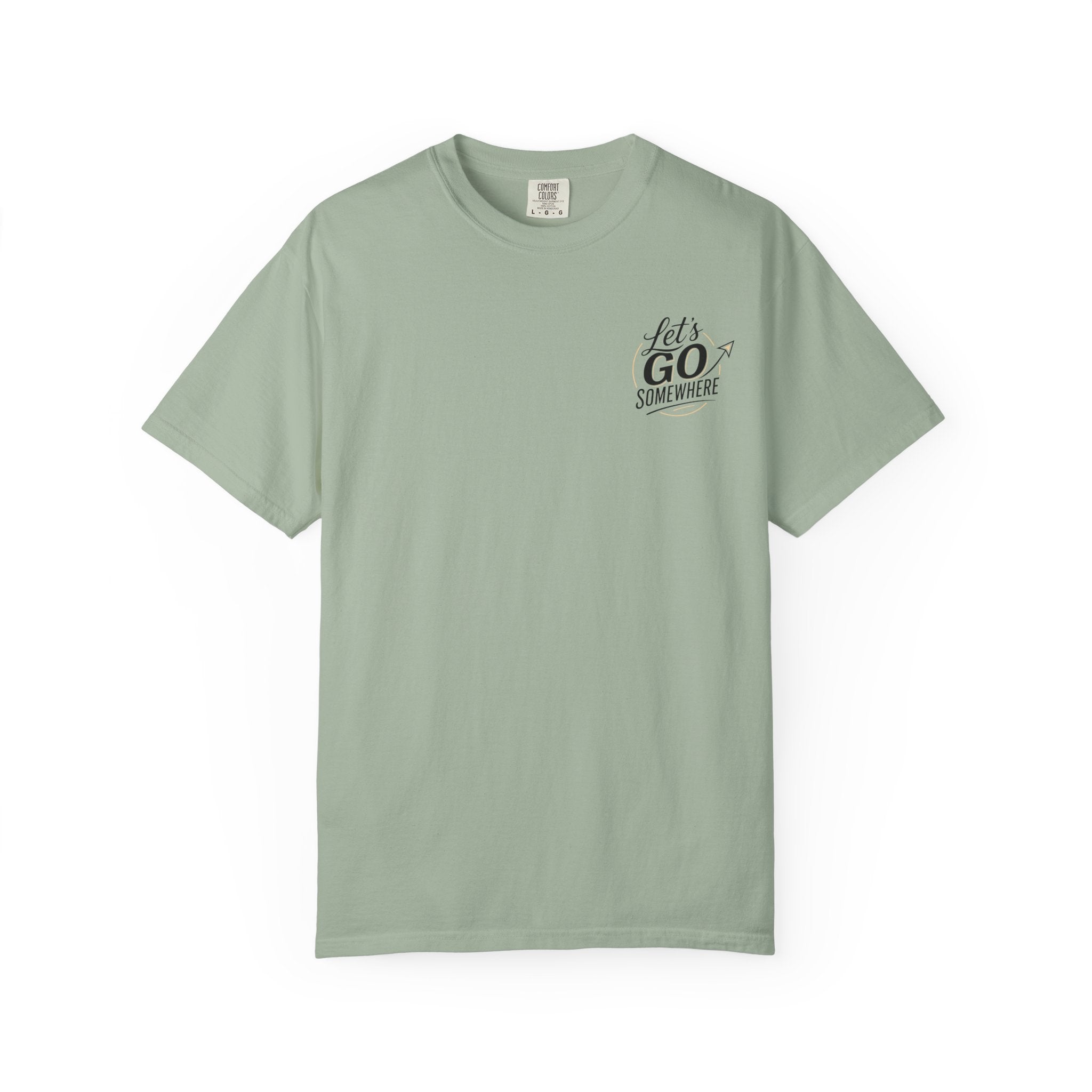 Let's Go Somewhere T-Shirt