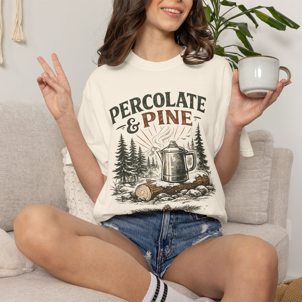 Percolate & Pine T-Shirt
