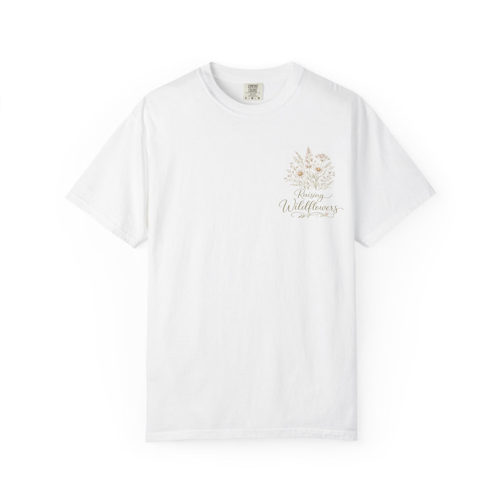 Raising Wildflowers T-Shirt