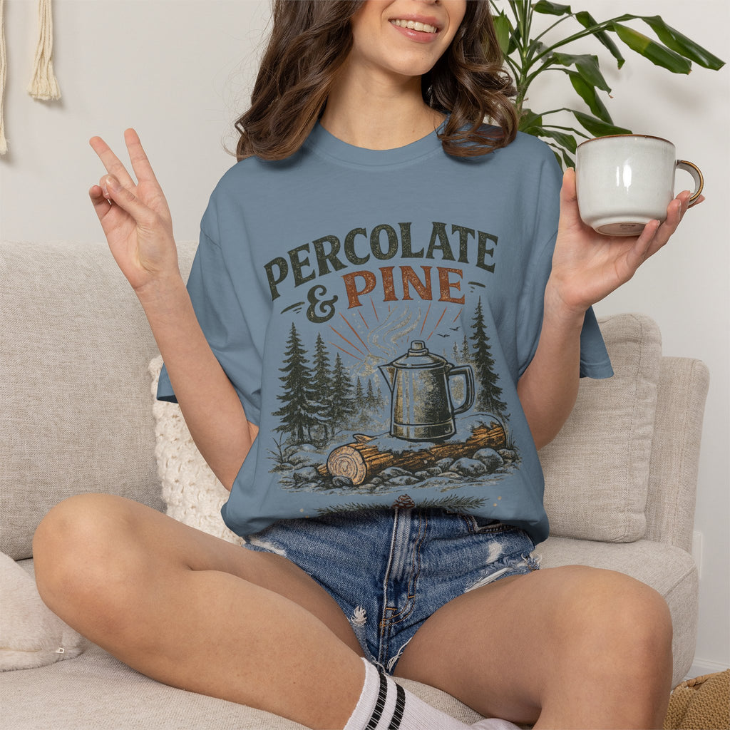Percolate & Pine T-Shirt