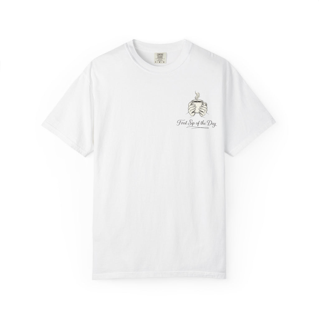 First Sip of the Day T-Shirt
