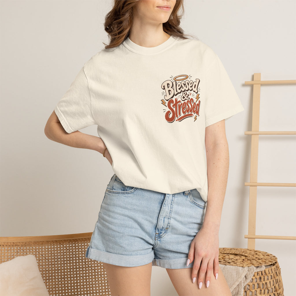 Blessed & Stressed T-Shirt