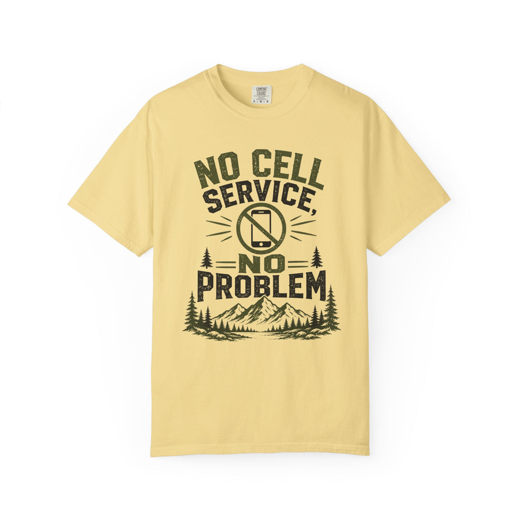No Cell Service - No Problem T-Shirt