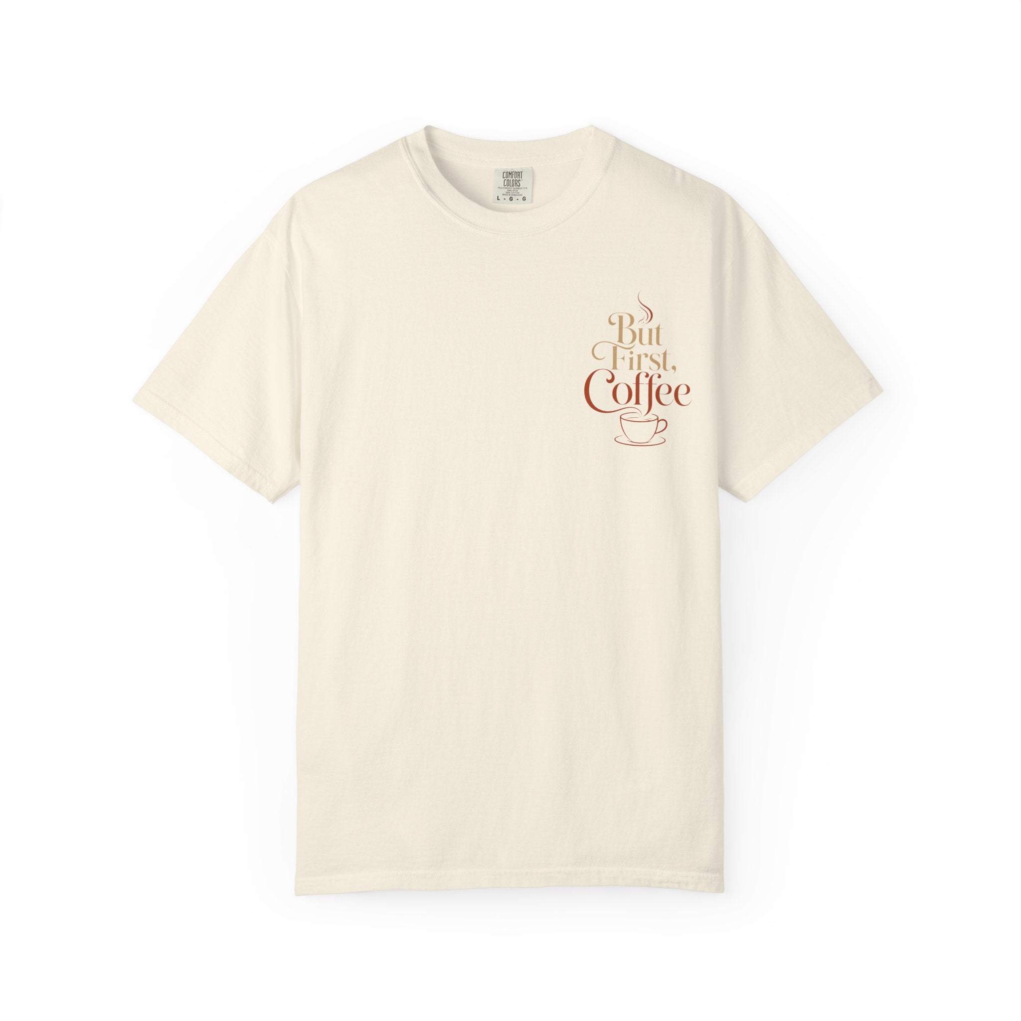But First, Coffee T-Shirt