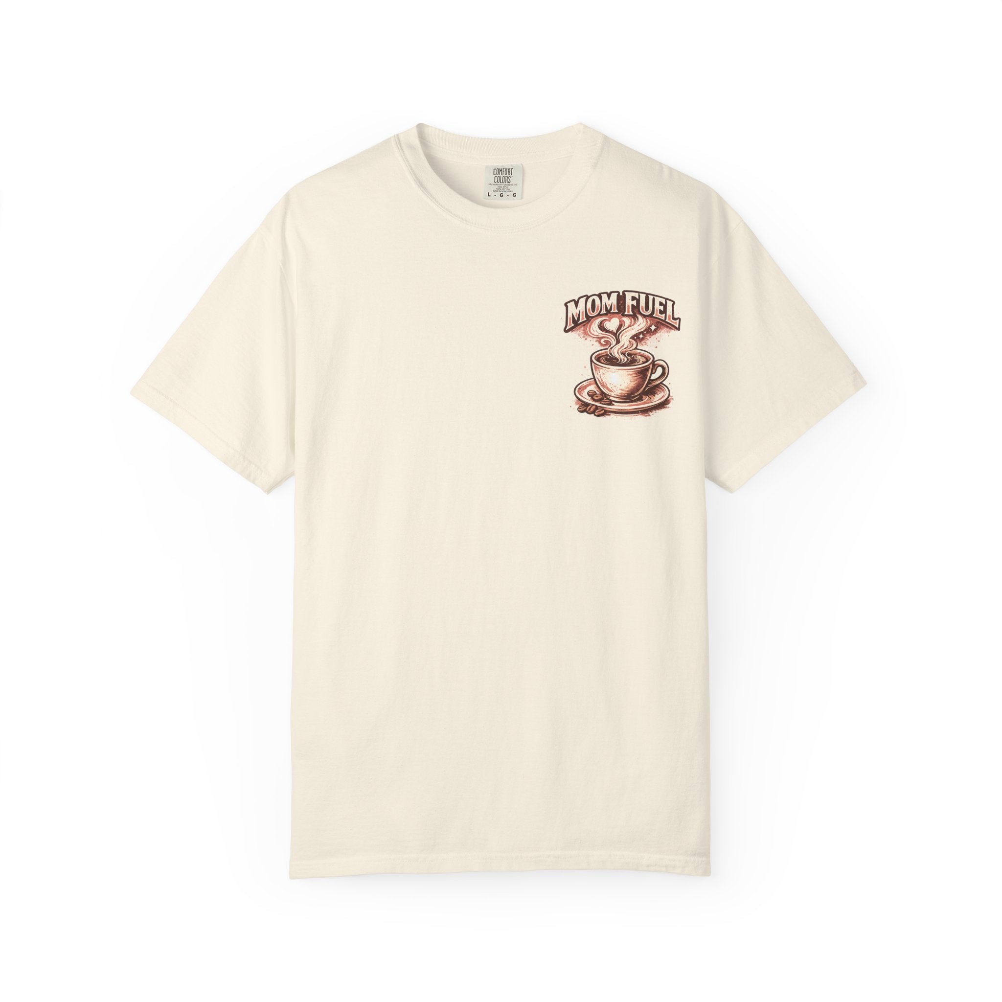 Mom Fuel T-Shirt