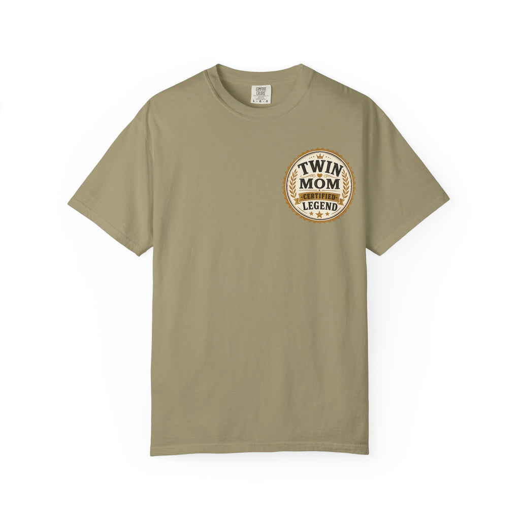 Twin Mom, Certified Legend T-Shirt
