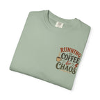 Running on Coffee and Chaos T-Shirt